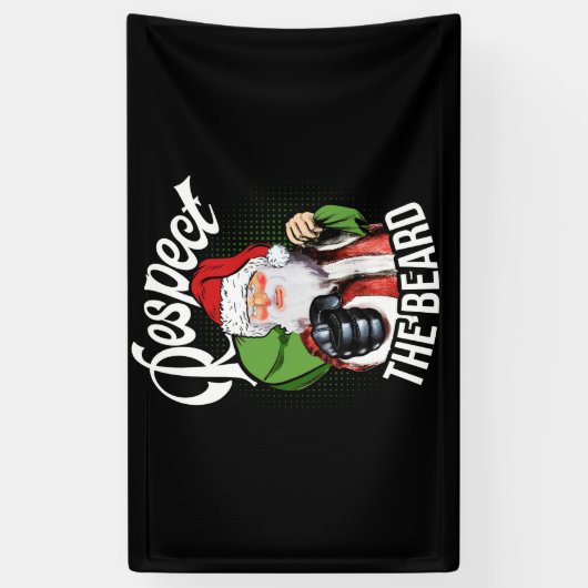 Respecteer de kerstman van de baard. spandoek (Verticaal)