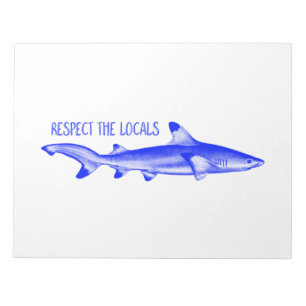 Respecteer de Locals Shark Funny Ocean Quote Notitieblok