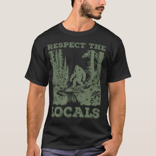 Respecteer de lokale bevolking Bigfoot Sasquatch Y T-shirt (Voorkant)