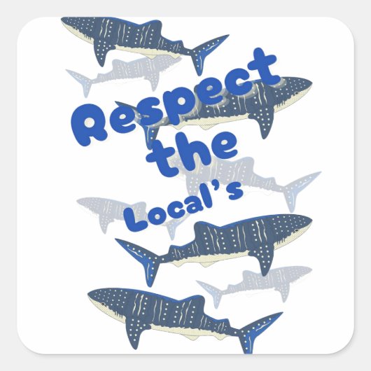 RESPECTEER DE LOKALE BEVOLKING, DE FAMILIE VAN DE  VIERKANTE STICKER (Voorkant)