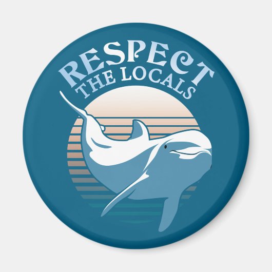 Respecteer de lokale bevolking - Dolphin Awareness Magneet (Voorkant)