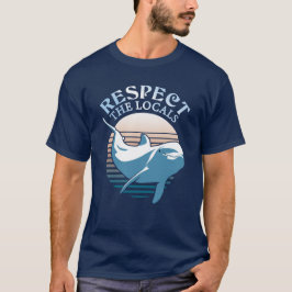 Respecteer de lokale bevolking - Dolphin Awareness T-shirt