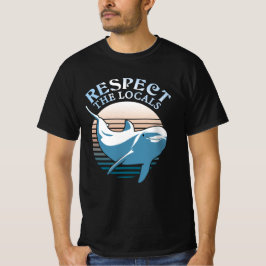 Respecteer de lokale bevolking - Dolphin Awareness T-shirt