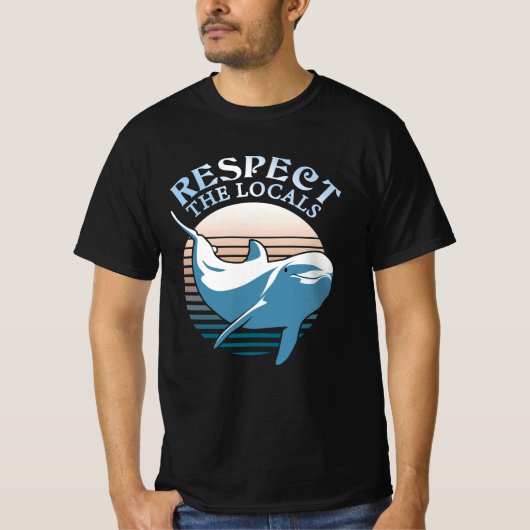 Respecteer de lokale bevolking - Dolphin Awareness T-shirt (Voorkant)