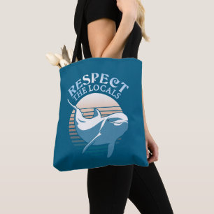 Respecteer de lokale bevolking - Dolphin Awareness Tote Bag