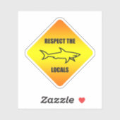 Respecteer de lokale bevolking - Shark Lover Sticker (Vel)