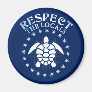 Respecteer de lokale bevolking - Turtle Awareness Magneet