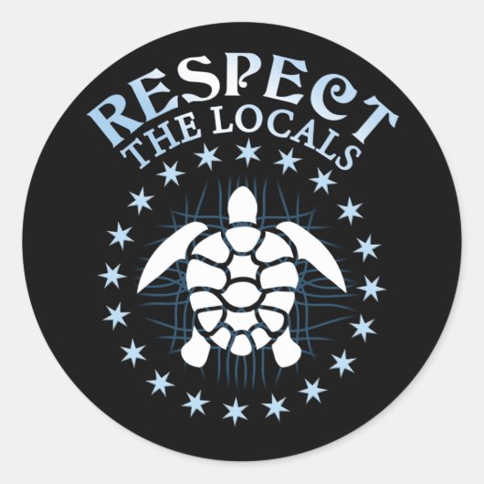 Respecteer de lokale bevolking - Turtle Awareness Ronde Sticker (Voorkant)