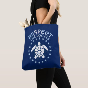 Respecteer de lokale bevolking - Turtle Awareness Tote Bag