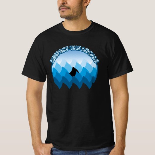 Respecteer de lokale omgeving - scherp bewustzijn t-shirt (Voorkant)