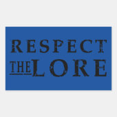 Respecteer de Lore Rechthoekige Sticker (Voorkant)