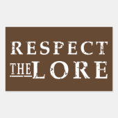 Respecteer de Lore Rechthoekige Sticker (Voorkant)