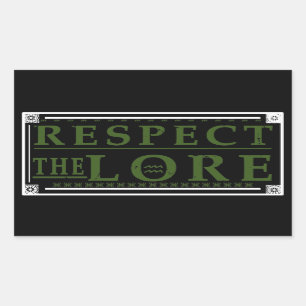 Respecteer de Lore Rechthoekige Sticker
