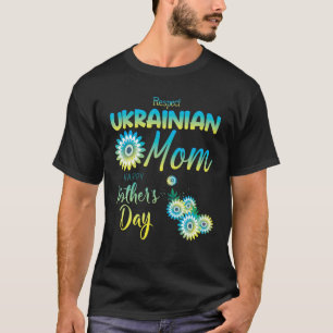 Respecteer de Oekraïense mama Happy Moederdag Oekr T-shirt