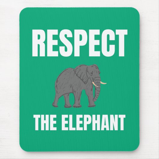 Respecteer de olifant muismat (Voorkant)