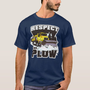 Respecteer de ploegenploegenstroom van de sneeuwpl t-shirt