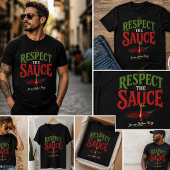 Respecteer de Saus - Het is een Italiaans ding T-shirt