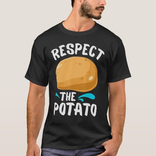 Respecteer de schimmelgroente van de aardappel voo t-shirt (Voorkant)
