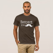 Respecteer de snor donkere t shirten t-shirt (Voorkant volledig)
