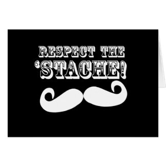 Respecteer de 'Stache'