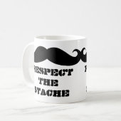 Respecteer de stache koffie mok voor mannelijke ma (Voorkant links)