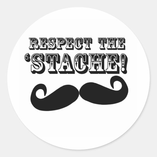 Respecteer de 'Stache' Ronde Sticker (Voorkant)