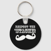 Respecteer de 'Stache' Sleutelhanger (Voorkant)