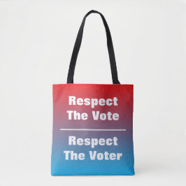 Respecteer De Stem en Kiezers Tote Bag