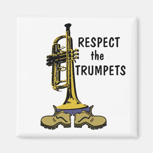 Respecteer de Trumpets Magneet (Voorkant)