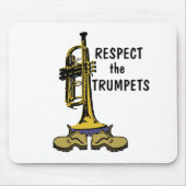 Respecteer de Trumpets Muismat (Voorkant)