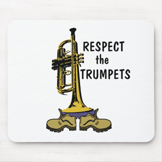 Respecteer de Trumpets Muismat (Voorkant)