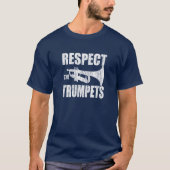 Respecteer de Trumpets T-shirt (Voorkant)