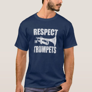 Respecteer de Trumpets T-shirt