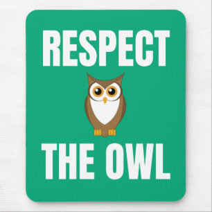 Respecteer de uil muismat