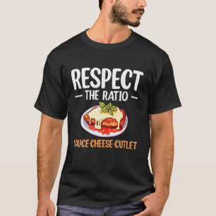 Respecteer De Verhouding Kip Parm Liefhebber T-shirt