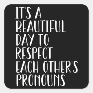 Respecteer elkaars voornaamwoorden lgbtqa+ inclusi vierkante sticker