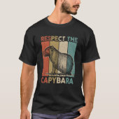 Respecteer het Capybara Animal Funny Capybara Love T-shirt (Voorkant)