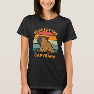 Respecteer het Capybara Animal Funny Rodent Capyba T-shirt