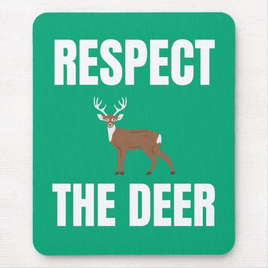 Respecteer het hert muismat (Voorkant)