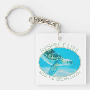 Respecteer het leven, houd de oceaan schoon sleutelhanger