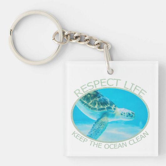 Respecteer het leven, houd de oceaan schoon sleutelhanger (Voorkant)