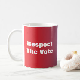 Respecteer Het Stemrecht en de Kiezers Koffiemok