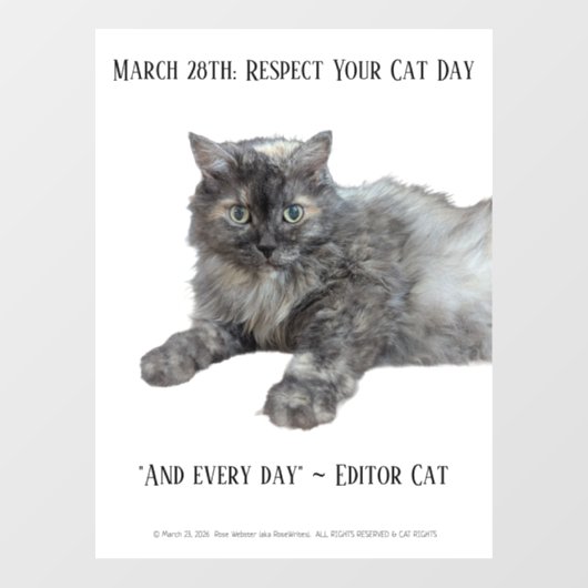 Respecteer Je Kat Dag door RoseWrites Raamsticker (Vel)