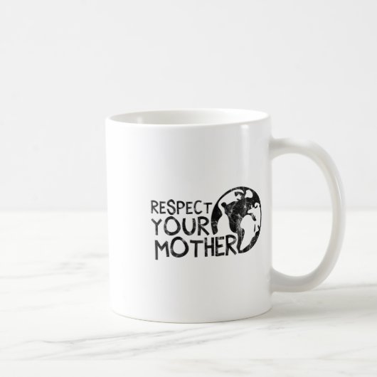 Respecteer je moeder, aarde, Natuur, milieu Koffiemok (Rechts)