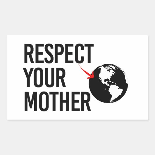 Respecteer je moeder rechthoekige sticker (Voorkant)