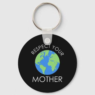 Respecteer je moeder Save Our Planet Earth Day Gif Sleutelhanger