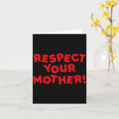 Respecteer Je Moeder Shirt Retro Grappig Moederdag Kaart (Gele Bloem)