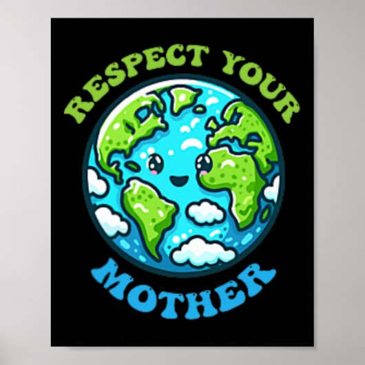 Respecteer je moeder voor de klimaatverandering op poster (Voorkant)
