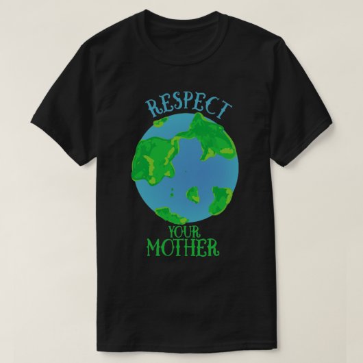 Respecteer je moederaarde1 t-shirt (Design voorkant)