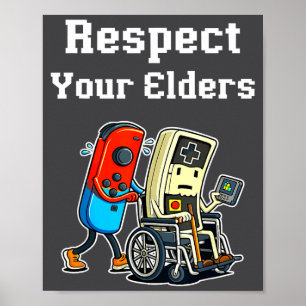 Respecteer je ouderen Retro gamen Funny Gamer Cont Poster